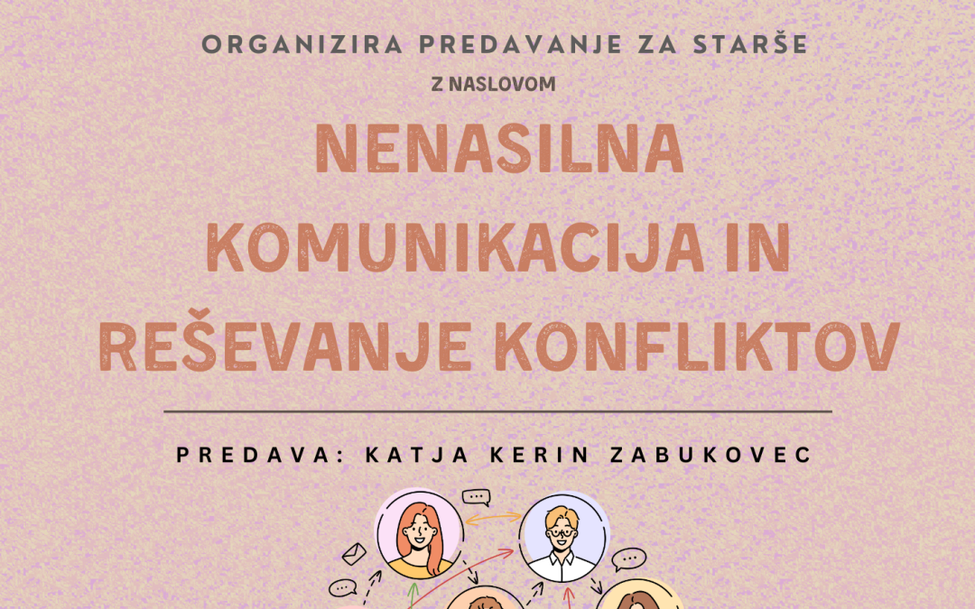 Predavanja “Nenasilna komunikacija in reševanje konfliktov”